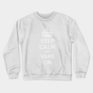 Keep Vaping Crewneck Sweatshirt